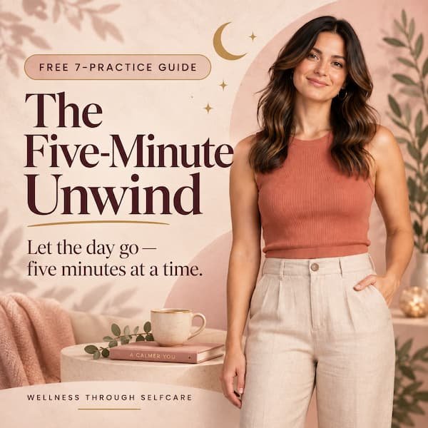 The Five-Minute Unwind